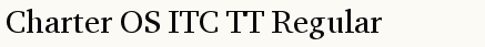 font шрифт Charter OS ITC TT