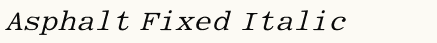 font шрифт Asphalt Fixed Italic