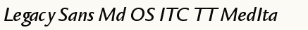 font шрифт Legacy Sans Md OS ITC TT MedIta