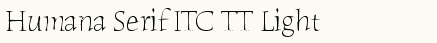 font шрифт Humana Serif ITC TT Light