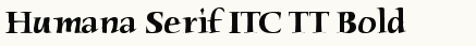 font шрифт Humana Serif ITC TT Bold