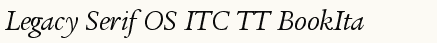 font шрифт Legacy Serif OS ITC TT BookIta