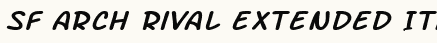 font шрифт SF Arch Rival Extended Italic