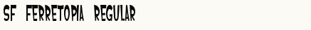 font шрифт SF Ferretopia