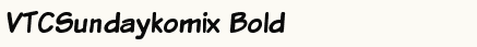 font шрифт VTCSundaykomixBold