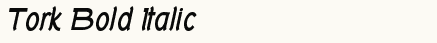 font шрифт Tork Bold Italic