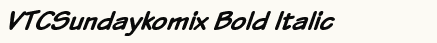 font шрифт VTCSundaykomixBoldItalic