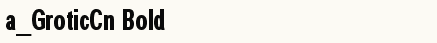 font шрифт a_GroticCn Bold