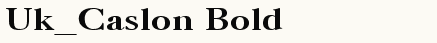 font шрифт Uk_Caslon Bold