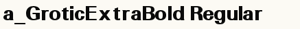 font шрифт a_GroticExtraBold