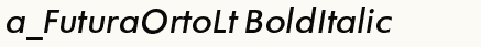 font шрифт a_FuturaOrtoLt BoldItalic