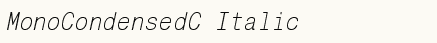 font шрифт MonoCondensedC Italic