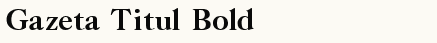 font шрифт Gazeta Titul Bold