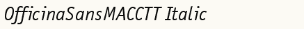 font шрифт OfficinaSansMACCTT Italic