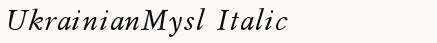 font шрифт UkrainianMysl Italic