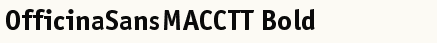 font шрифт OfficinaSansMACCTT Bold