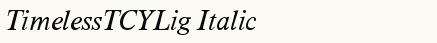 font шрифт TimelessTCYLig Italic
