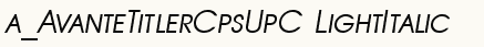 font шрифт a_AvanteTitlerCpsUpC LightItalic