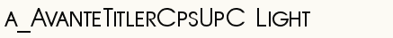 font шрифт a_AvanteTitlerCpsUpC Light