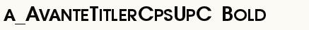 font шрифт a_AvanteTitlerCpsUpC Bold