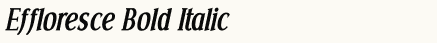 font шрифт Effloresce Bold Italic