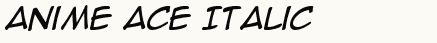 font шрифт Anime Ace Italic