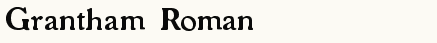 font шрифт Grantham Roman