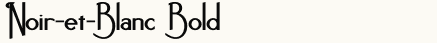 font шрифт Noir-et-Blanc Bold
