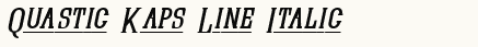 font шрифт Quastic Kaps Line Italic