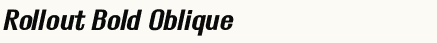 font шрифт Rollout Bold Oblique