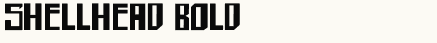 font шрифт shellhead Bold