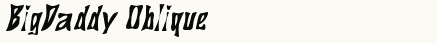 font шрифт BigDaddy Oblique