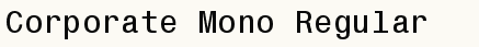 font шрифт Corporate Mono