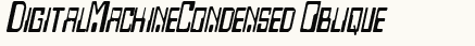 font шрифт DigitalMachineCondensed Oblique