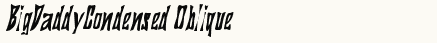 font шрифт BigDaddyCondensed Oblique