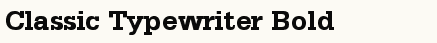 font шрифт Classic Typewriter Bold