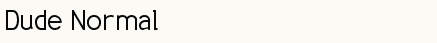 font шрифт Dude