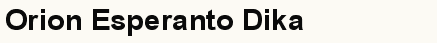 font шрифт Orion Esperanto Dika