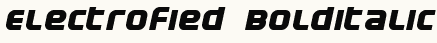 font шрифт Electrofied BoldItalic