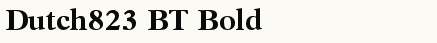 font шрифт Dutch823 BT Bold