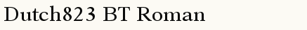 font шрифт Dutch823 BT Roman