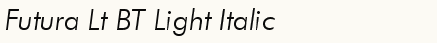 font шрифт Futura Lt BT Light Italic
