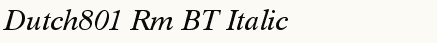 font шрифт Dutch801 Rm BT Italic