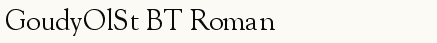 font шрифт GoudyOlSt BT Roman