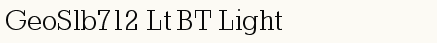 font шрифт GeoSlb712 Lt BT Light