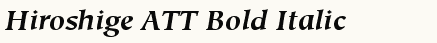 font шрифт Hiroshige ATT Bold Italic