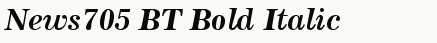 font шрифт News705 BT Bold Italic