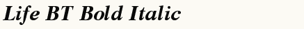 font шрифт Life BT Bold Italic