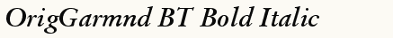 font шрифт OrigGarmnd BT Bold Italic