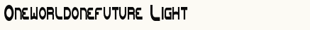 font шрифт Oneworldonefuture Light